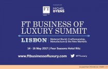 FT Business of Luxury Summit 2017 to Explore Craftsmanship, Manufacturing & New Markets